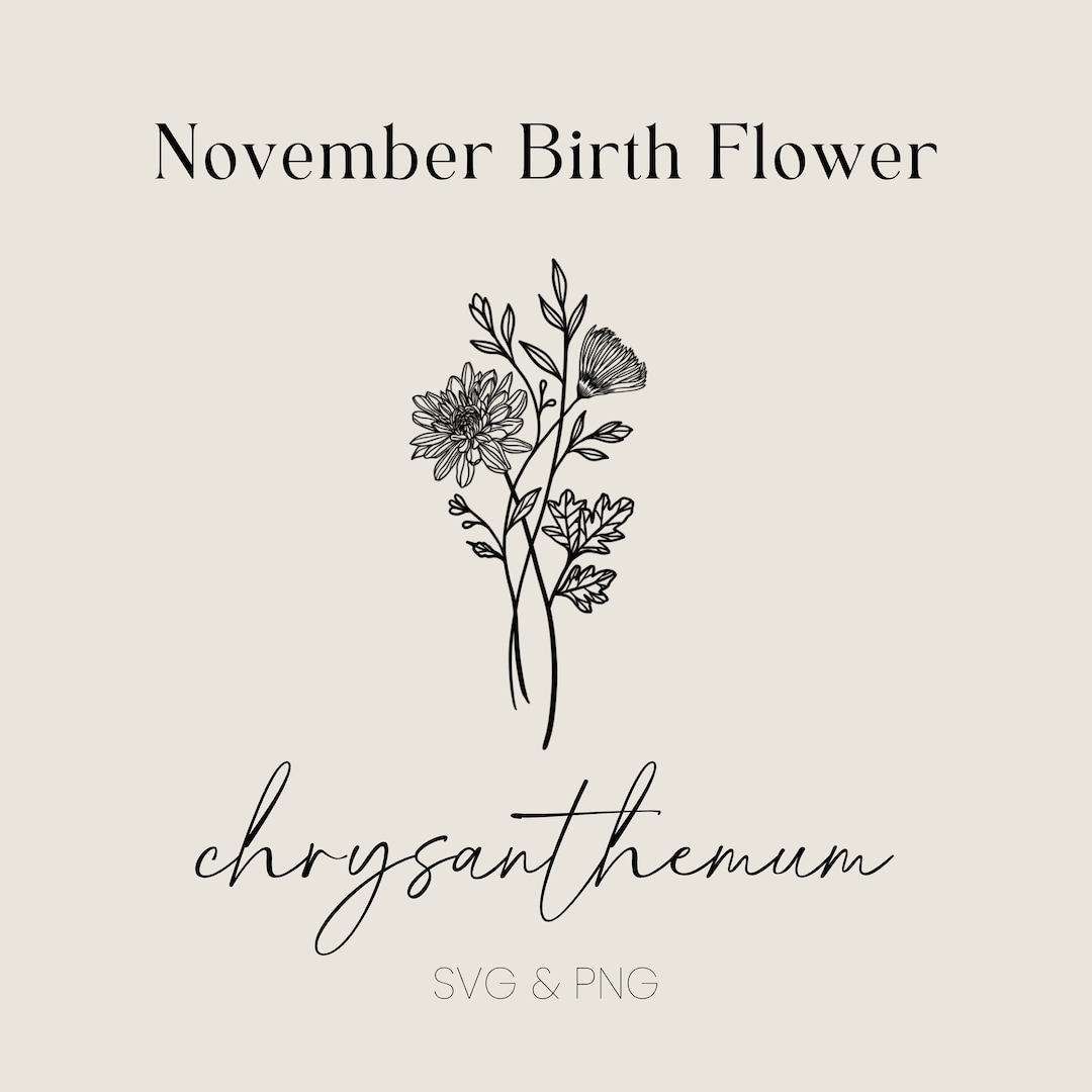 November Birth Flower SVG PNG Chrysanthemum Flower File Digital