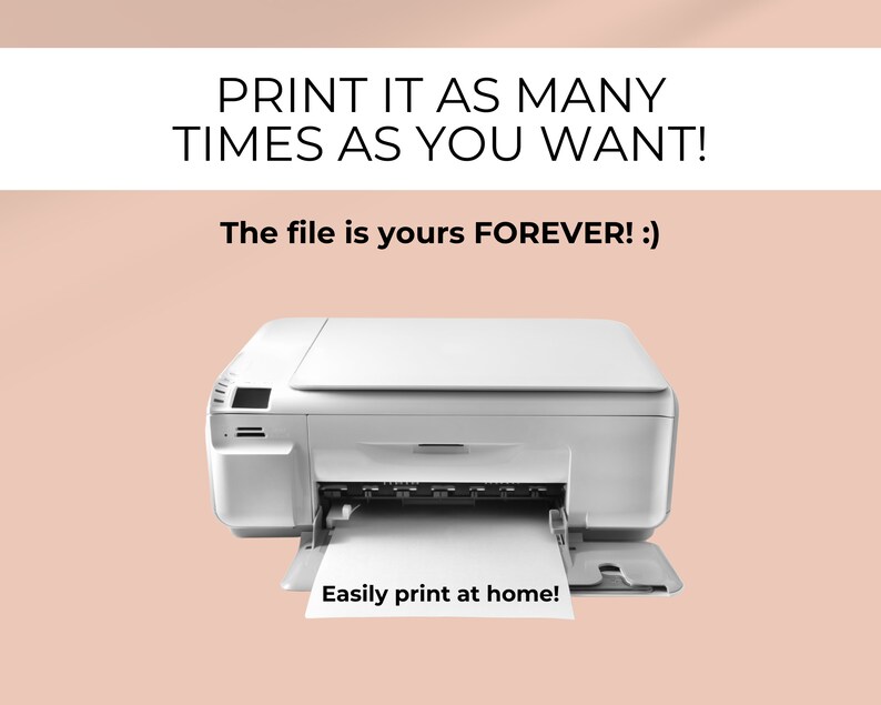 Op de afbeelding: Een witte printer met een vel papier dat uit de papierlade komt. De tekst op de afbeelding luidt "DRUK HET ZO VAAK ALS JE WILT! Het bestand is van jou VOOR ALTIJD! :) Eenvoudig thuis printen!"
