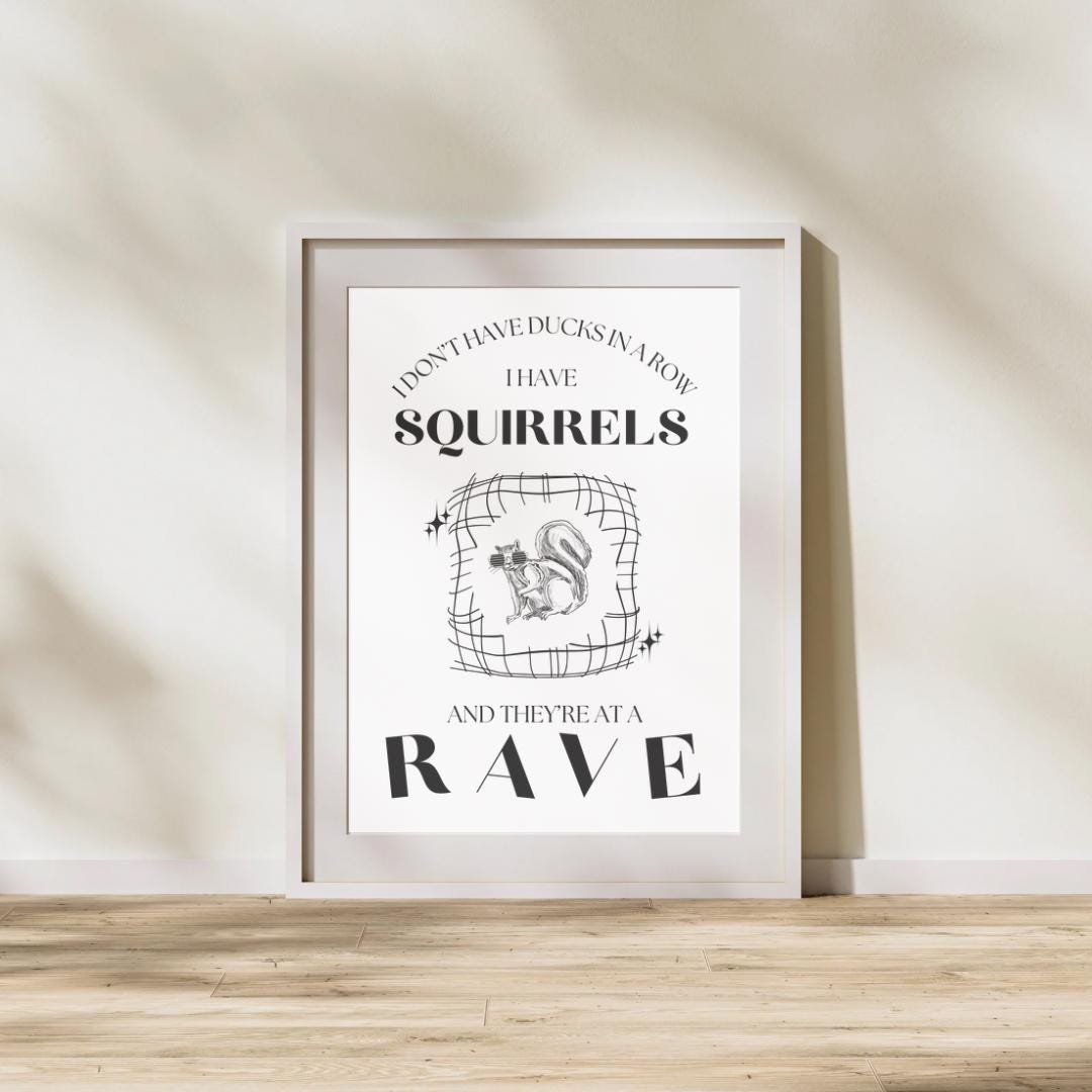 Funny Neurodivergent Saying Printable Art - Squirrel Rave - Black and ...