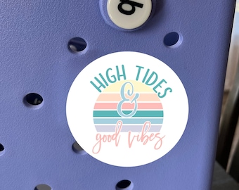 High Tides & Good Vibes Bag Tag: Coastal Bogg Bag Charm