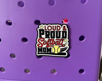 Softball Mom Bogg Bag Tag: Proud and Loud 3D Charm