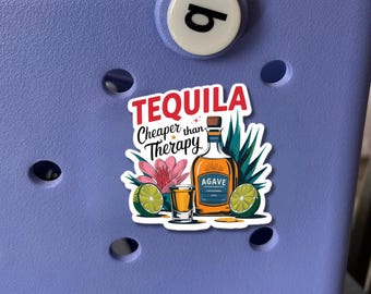 Tequila Cheaper Than Therapy Bogg Bag Tag: Funny Drink Accessory