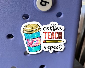 Etiqueta para Bolsa "Coffee Teach Repeat" | Presente para Professores, Pingente para Bolsa Bogg
