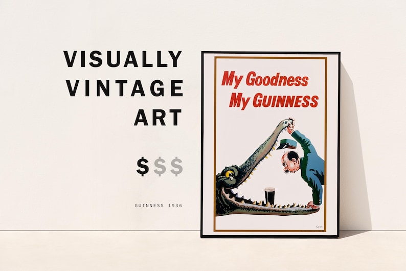 Puede incluir: Anuncio vintage de Guinness con un cocodrilo y un hombre que mete la mano en su boca abierta. El texto dice "My Goodness My Guinness".