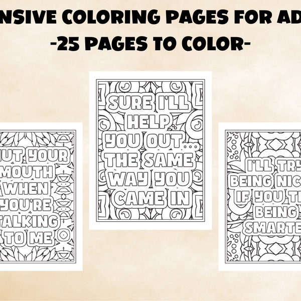 Offensive Coloring Book for Adults, Sarcastic Coloring Book, Insults Coloring Pages for Stress Relief and Relaxation