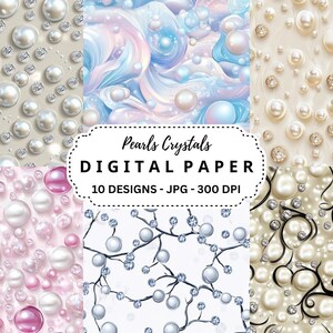 May include: A digital paper pack with 10 designs featuring pearl and crystal patterns. The designs include white pearls on a white background, pink pearls on a pink background, white pearls on a blue and pink marble background, white pearls on a white background with black swirls, and white pearls on a white background with branches and crystals.