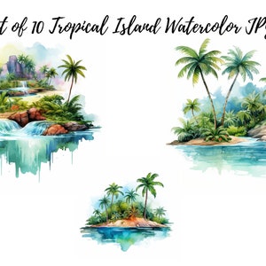 10 Clipart dell'acquerello dell'isola tropicale, spiaggia, vacanze, Clipart dell'oceano, JPG di alta qualità per uso commerciale, creazione di carte, supporti misti