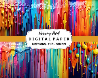 Dripping Paint Digital Paper: Colorful PNG Backgrounds (Digital Download)
