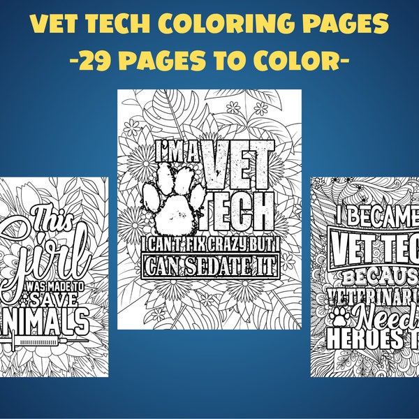 Vet Tech Quotes Coloring Pages, Funny and Inspirational Veterinary Technician Coloring Book, Funny Gift Idea for Veterinary Technicians