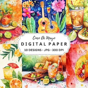 May include: A digital paper pack with 10 designs featuring watercolor illustrations of Cinco de Mayo themed imagery. The designs include cocktails, tacos, guitars, cacti, and limes. The text "Cinco De Mayo Digital Paper 10 Designs - JPG - 300 DPI" is displayed in the center of the image.