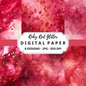 Könnte beinhalten: Digitales Papierpaket mit 8 Designs mit einem rubinroten und goldenen Glitzer-Aquarellhintergrund. Der Text "Ruby Red Glitter Digital Paper 8 Designs - JPG - 300 DPI" befindet sich auf einem weißen Banner.