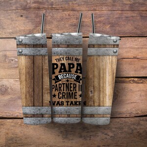 Papa partner in crime tumbler, papa gift, dad tumbler, papa to be tumbler, Grandpa tumbler with straw, Grandpa gift, Grandad tumbler