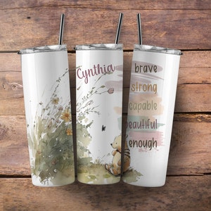 Custom Brave strong 20oz Inspirational tumbler with 2 straws, Encouraging tumbler with straws, Affirmations custom tumbler