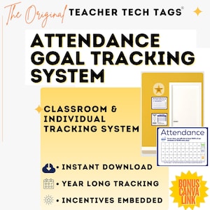 Może przedstawiać: System śledzenia celów frekwencji The Original Teacher Tech Tags obejmuje śledzenie klasowe i indywidualne, natychmiastowe pobieranie, całoroczne śledzenie i wbudowane zachęty. Zawiera wykresy obecności z tekstem oraz dodatkowy link do Canva.