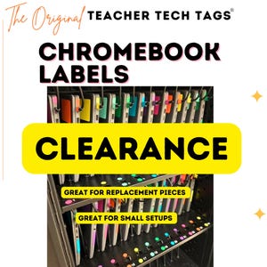 May include: A set of colorful adhesive labels applied to the edges of multiple Chromebooks stored in a charging cart. The image features the text The Original TEACHER TECH TAGS, CHROMEBOOK LABELS, CLEARANCE, GREAT FOR REPLACEMENT PIECES, and GREAT FOR SMALL SETUPS.