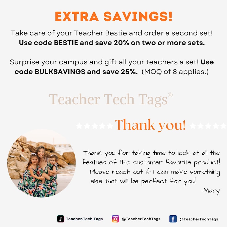 May include: A promotional graphic featuring the text EXTRA SAVINGS, Teacher Tech Tags, and Thank you. It includes a circular photograph of a person with two children on a beach, wearing matching floral dresses, and social media handles at the bottom.