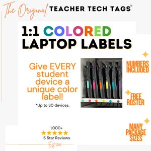 May include: The Original Teacher Tech Tags 1:1 colored laptop labels for up to 30 devices. The graphic features text including Numbers Included, Free Roster, and Many Package Sizes, with an image of laptops in a charging station with color-coded labels.