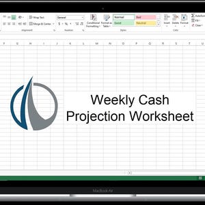 May include: A laptop displaying a spreadsheet with the text "Weekly Cash Projection Worksheet." The screen shows a grid of cells, with a logo in the upper left corner. The laptop is a MacBook Air.