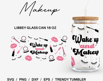 Makeup Glass can | 16 oz Libbey Glass can | Glass can cup wrap | Svg Files for Cricut & Silhouette Cameo | Glassware svg