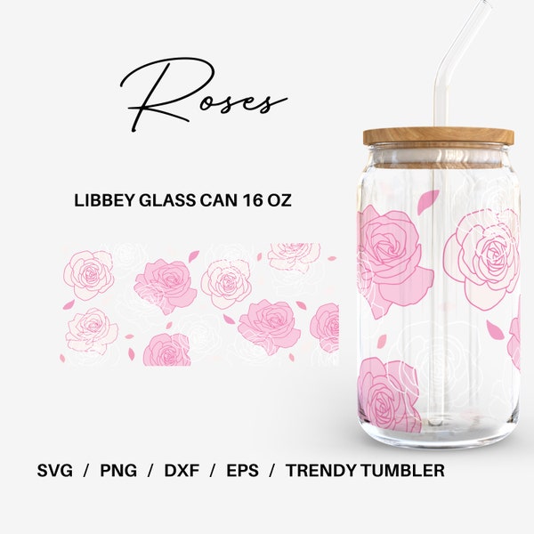 Roses - 16oz Glass Can svg, Libbey Glass Can Wrap, svg Files for Cricut & Silhouette Cameo, Glassware svg