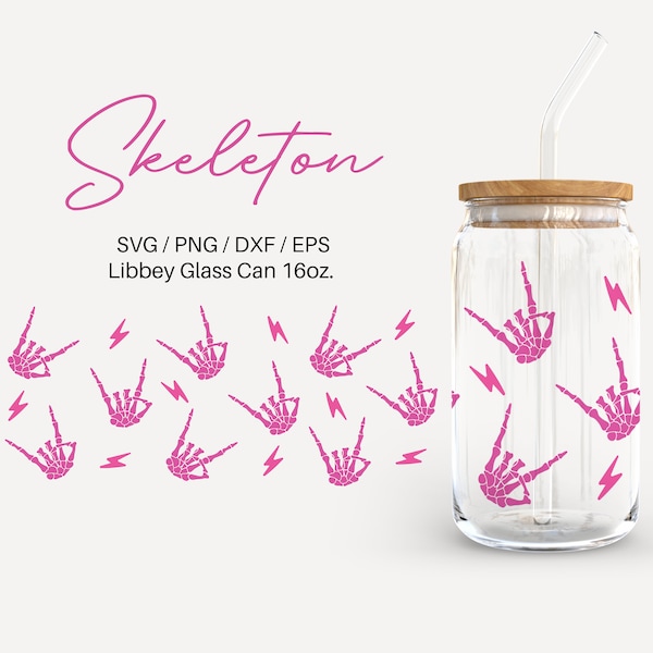 Skeleton Hand - 16oz Glass Can svg, Libbey Glass Can Wrap, svg Files for Cricut & Silhouette Cameo, Glassware svg
