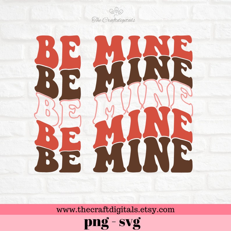 Be Mine Svg, Valentines Day Svg, Love Svg, Retro Valentines Day Svg ...