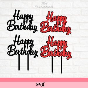 Happy Birthday cake topper, cake topper svg, cake topper file, birthday svg, cake topper, happy birthday svg