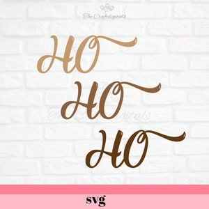 HO HO HO svg, christmas svg, holiday svg, christmas files, holiday files