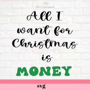 all I want for christmas svg, christmas svg, holiday svg, christmas files, holiday files