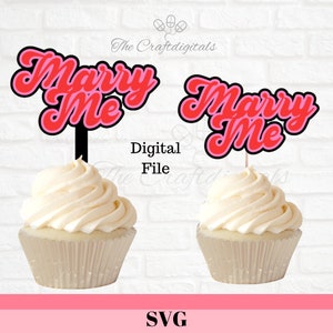 Marry Me svg, Valentijnsdag cupcake topper, Valentijnsdag cake topper, valentines svg, svg bestanden voor Cricut, Cricut snijden bestanden