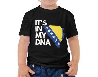 It's In My DNA, Bosnia, Bosnian Toddler Short Sleeve Tee
