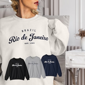 Sweatshirt Rio de Janeiro Brazil Souvenir Rio Christ the Redeemer Brazilian Gift Tropical Travel South America Beach Copacabana Carnival Rio