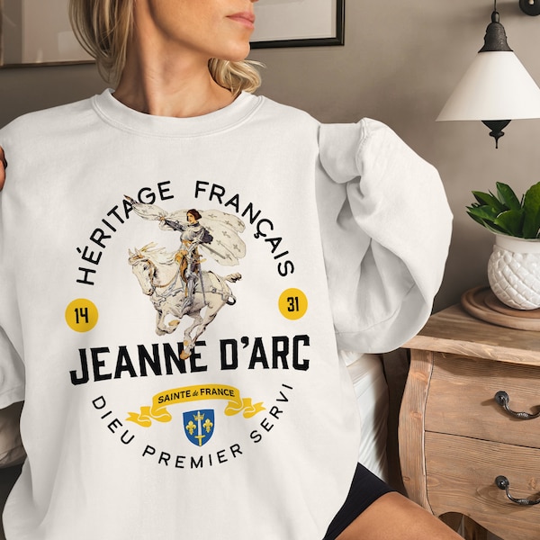 Sweatshirt Sainte Jeanne d'Arc idée cadeau catholique