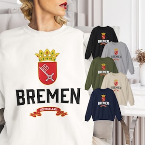 Bremen Sweatshirt Gift Breem Bräm Stadtgemeinde Souvenir Germany Freie Hansestadt Crewneck Bremen Weser River Bremer Marktplaz German Gift