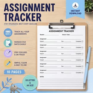 May include: An assignment tracker printable template on a clipboard with a light blue pen. The document features fields for student name, school, class, assignment, subject, due date, and completion status. It includes 10 pages in US Letter size.
