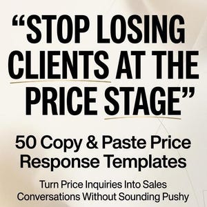 50 Copy & Paste Price Response Templates | Turn Price Inquiries Into Sales Conversations