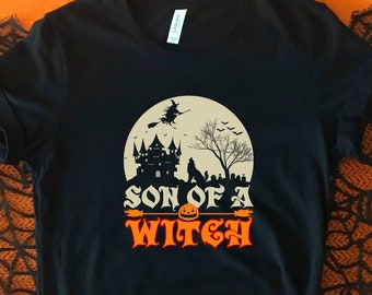 Son Of a Witch Shirt, Halloween Shirt, Halloween Outfit, Shirt, Cute Halloween Shirt, Funny Halloween Shirt, Halloween Party Shirt