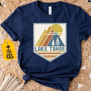 Lake Tahoe California T-Shirt: Sierra Nevada Souvenir Tee