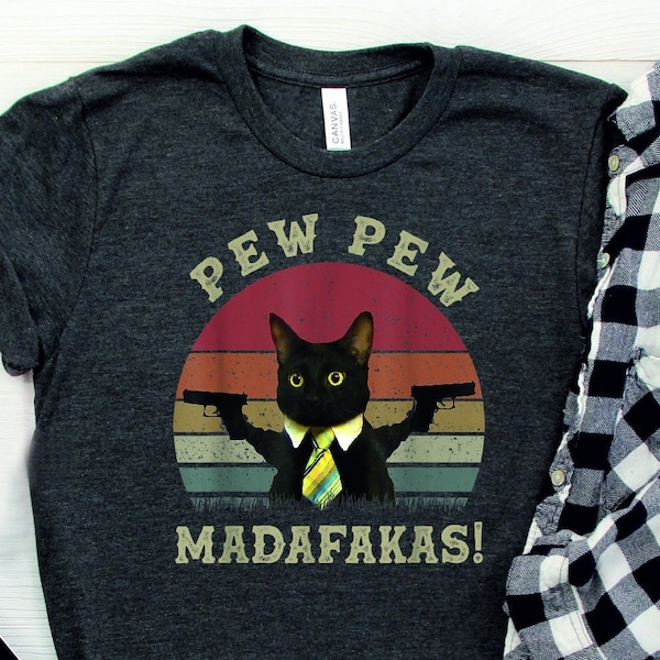 Pew Pew Shirt, Pew Pew Madafakas T-Shirt, Sunset Shirt, Vintage Shirt, Cat Lover Gift, Funny Cat Shirt, Summer Shirt, Cool cat shirt