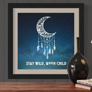 Stay Wild, Moon Child
