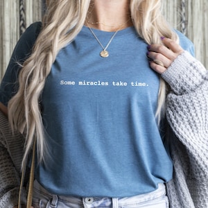 Some Miracles Take Time Shirt, Embryo Transfer Shirt, Made With Love Shirt, Miracle Mom Gift, Ivf Baby Shirt, Infertility Warrior Shirt