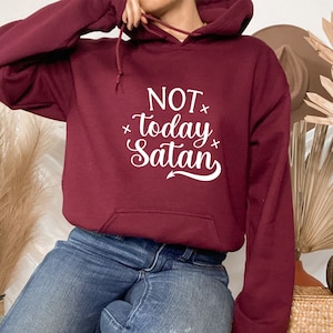 Moletom com capuz de Satanás não hoje, moletom com capuz religioso cruzado, presente motivacional, moletom com capuz cristão, moletom com capuz do versículo da Bíblia, moletom com capuz cristão moderno