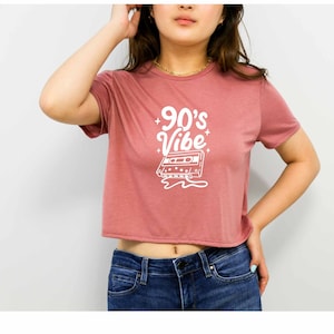 90s Vibe Crop Top, Retro Crop Top, 90S Baby Gift, 90S Design Crop Top, 90S Vibe Crop Top, 90S Love Crop Top, Born 90S Crop Top, Vintage Crop