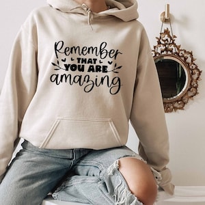 You are Amazing Hoodie, Health Awareness Hoodie, Positive Gift, Positivity Hoodie, School Psychologist Hoodie, Depression Hoodie, Anxiety