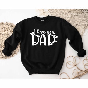 Bluza z napisem Kocham Cię Tato, Bluza z napisem Najlepszy Tata, Prezent na Dzień Ojca, Bluza z napisem Najlepszy Tata, Bluza z napisem Mój Tata, Prezent dla Niego, Mam Na myśli Ojca