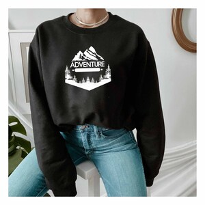 Mountain Expedition Sweatshirt, Space Mountain Sweatshirt, Mountain Sweatshirt, Adventure Sweatshirt, Pine Tree Sweatshirt, Camping