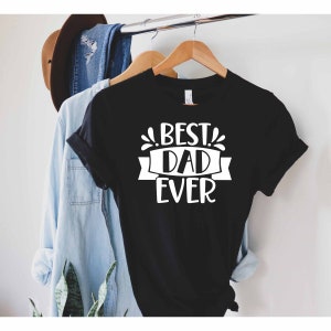 Best Dad Ever Shirt, Father Est 2024 Shirt, Gift For Father, World&#39;s Best Father Gift, Happy Fathers Day Shirt, From Best Wife Shirt