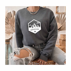 Adventure Sweatshirt, Space Mountain Sweatshirt, Adventure Sweatshirt, Cute Mountain Sweatshirt, Wilderness Sweatshirt, National Park