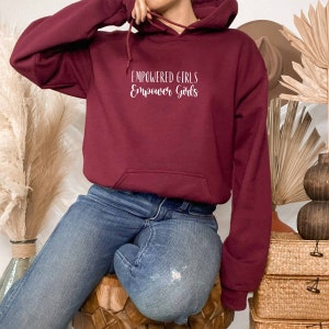 Empowered Girls Empower Girls Hoodie, Feminist Hoodie, Feminism Hoodie, Rbg Hoodie, Motivational Gift, Feminist Witch Hoodie, Positive