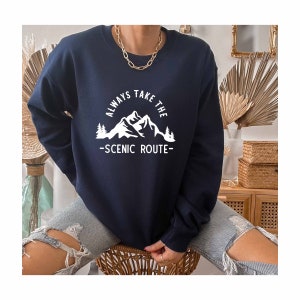 Scenic Route Sweatshirt, Explore More Gift, Happy Camper Sweatshirt, Wildlife Sweatshirt, Camping Family Sweatshirt, Outdoor Lover